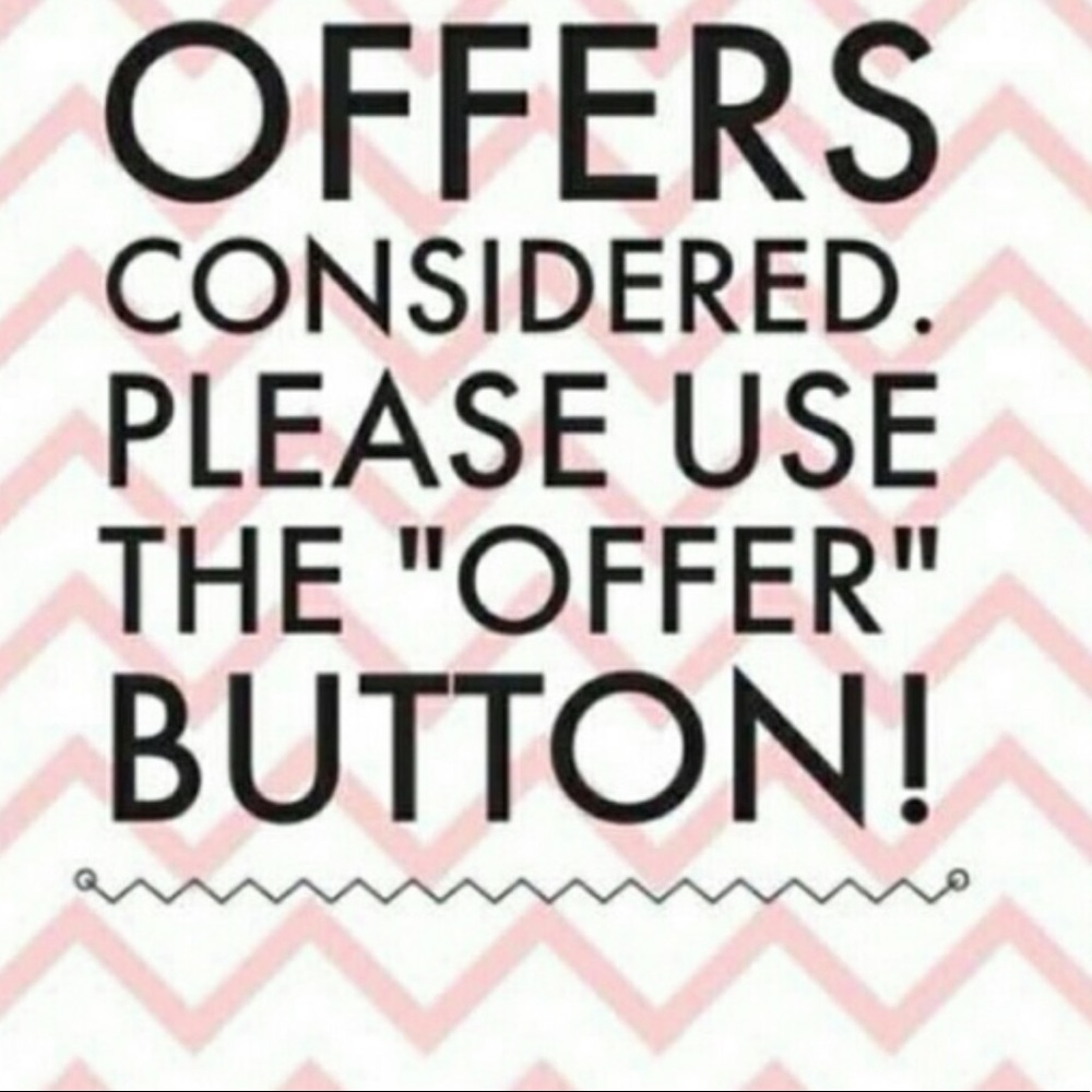 MAKE ME AN OFFER :)
